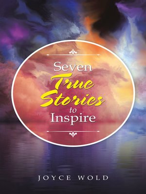 cover image of Seven True Stories to Inspire
